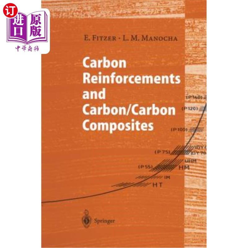 海外直订Carbon Reinforcements and Carbon/Carbon Composites 碳增强及碳/碳复合材料