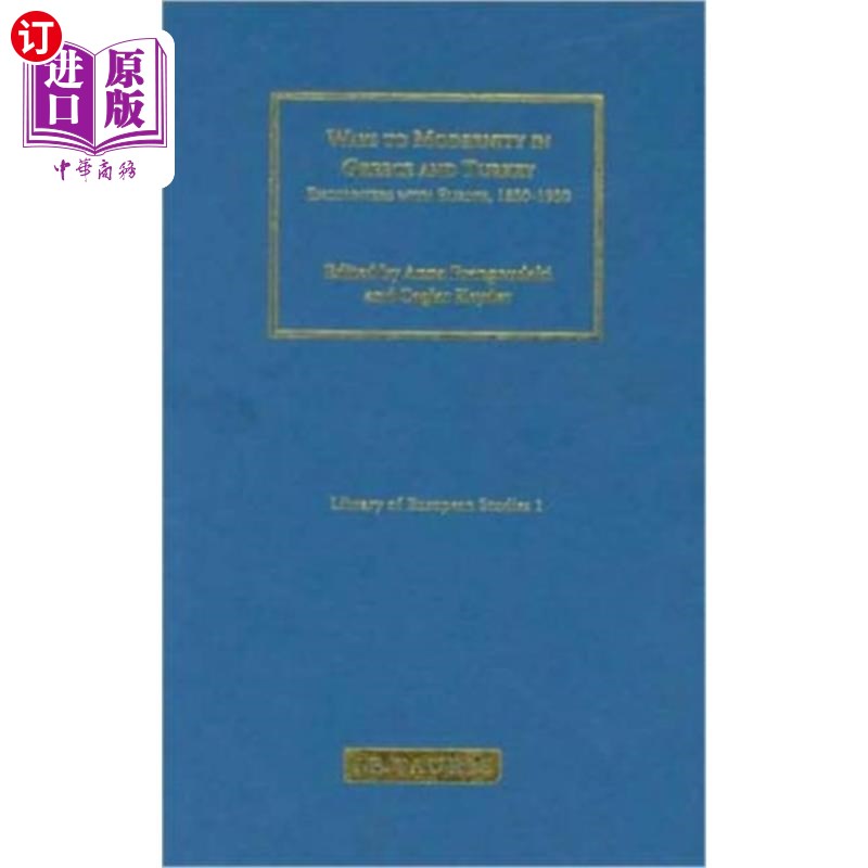 海外直订Ways to Modernity in Greece and Turkey 希腊和土耳其的现代性之路
