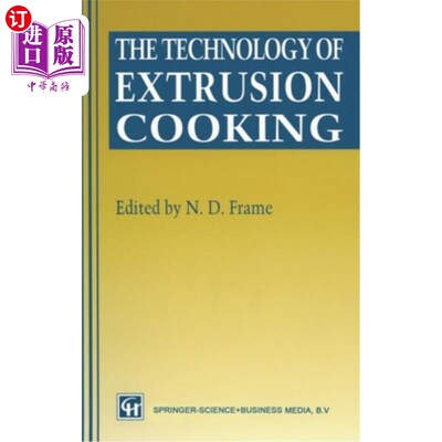海外直订Technology Extrusion Cooking 挤压蒸煮工艺
