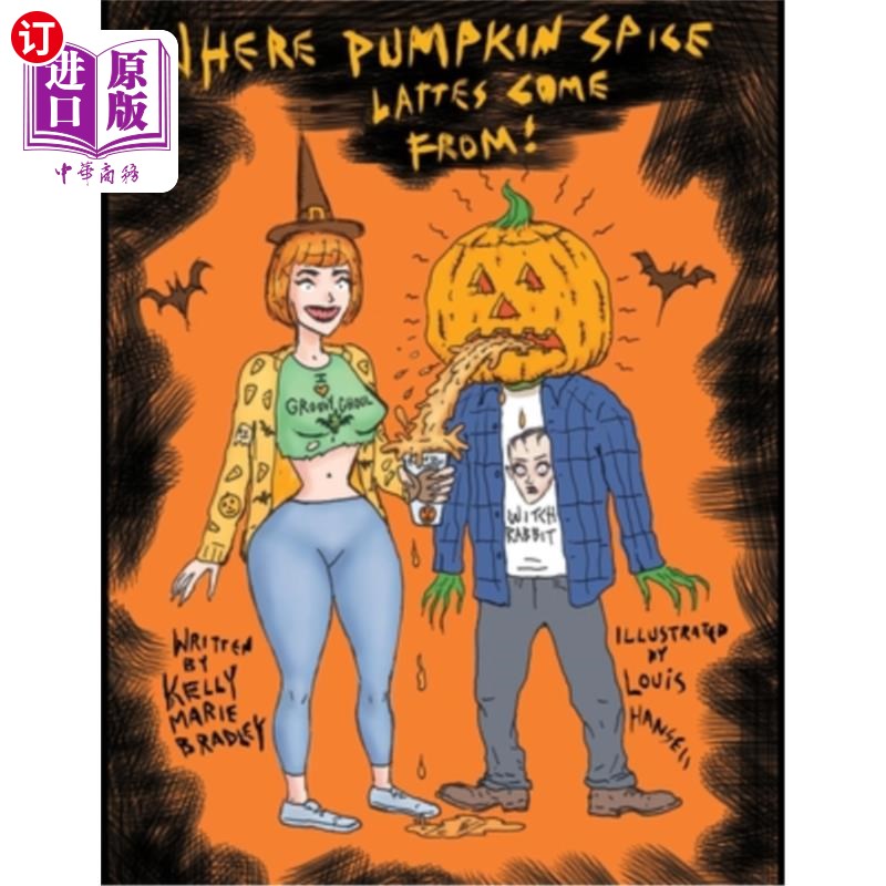 海外直订Where Pumpkin Spice Lattes Come From! 南瓜味拿铁从何而来!