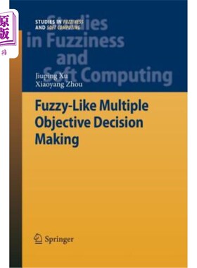 海外直订Fuzzy-Like Multiple Objective Decision Making 类模糊多目标决策