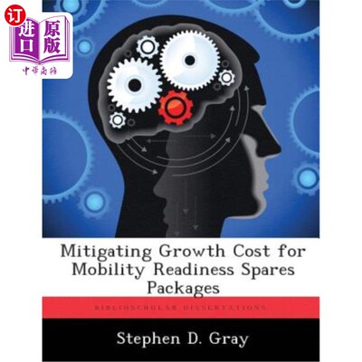 海外直订Mitigating Growth Cost for Mobility Readiness Spares Packages 降低移动准备备件包的增长成本