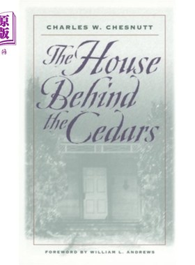 海外直订The House Behind the Cedars 雪松后面的房子
