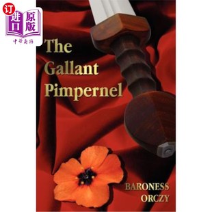 海外直订The The Way Lord 托尼 品馨 删节版 Unabridged Tony Wife Scarlet the 英勇 Pimpernel Gallant