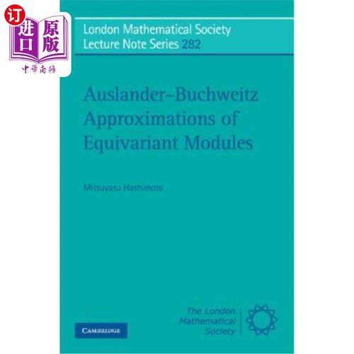 海外直订Auslander-Buchweitz Approximations of Equivariant Modules