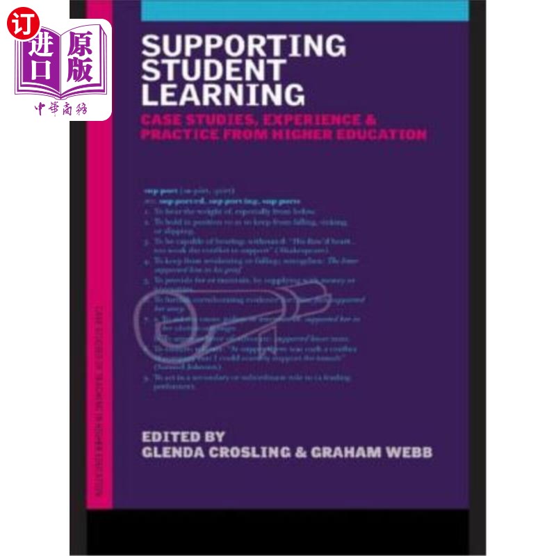 海外直订Supporting Student Learning: Case Studies, Experience and Practice from Higher E 支持学生学习：来自高等教育