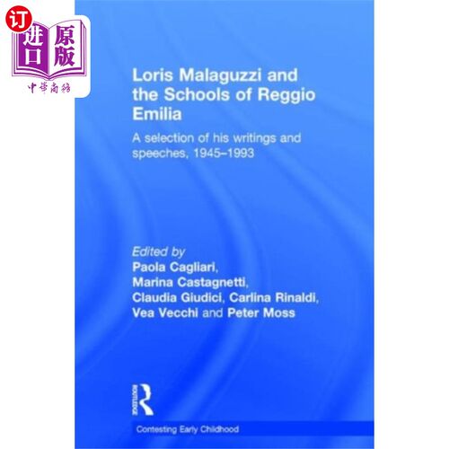 海外直订Loris Malaguzzi and the Schools of Reggio Emilia 洛里斯·马拉古齐与雷焦艾米利亚的学校