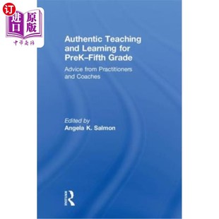 普雷克五年级 Prek Teaching Practitioners Grade Fifth for Advice 真实教学：从 and 海外直订Authentic from Learning