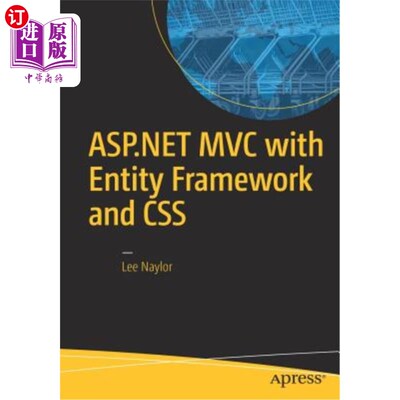 海外直订ASP.NET MVC with Entity Framework and CSS 带有实体框架和CSS的ASP.NET MVC