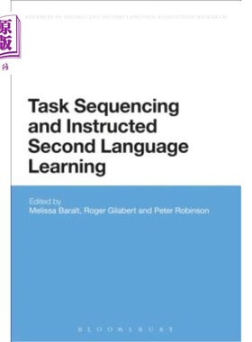 海外直订Task Sequencing and Instructed Second Language Learning 任务排序和第二语言学习指导