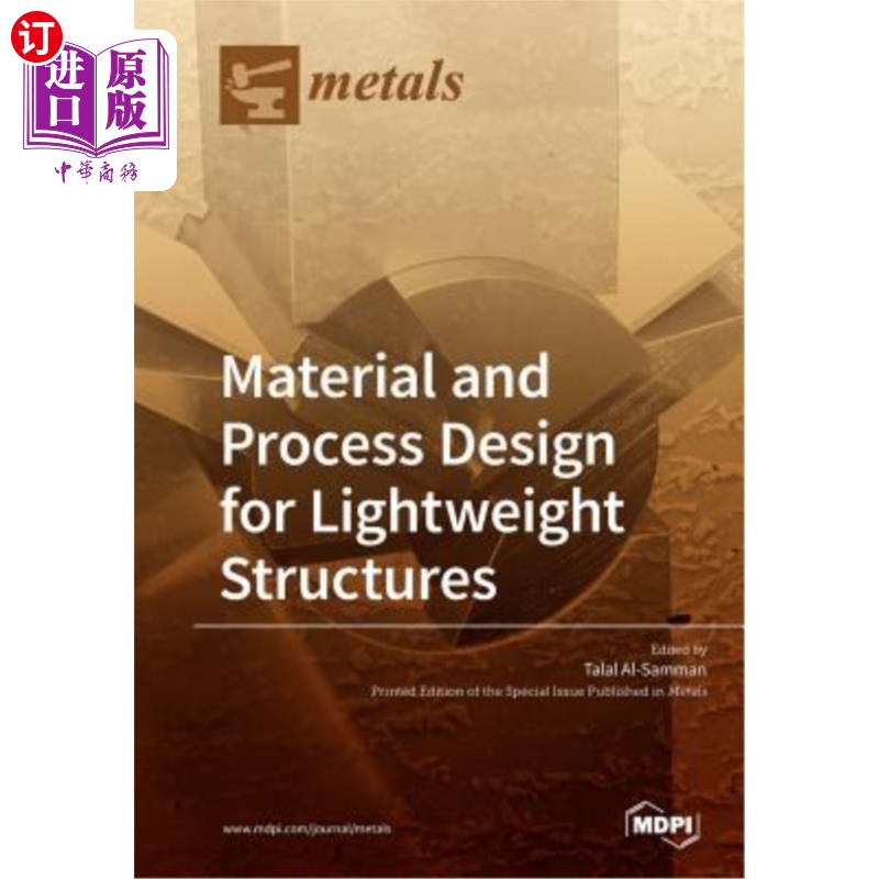 海外直订Material and Process Design for Lightweight Structures 轻量化结构的材料与工艺设计