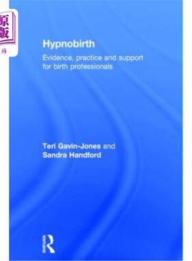 海外直订医药图书Hypnobirth: Evidence, Practice and Support for Birth Professionals 催眠分娩:分娩专业人员的证据、实