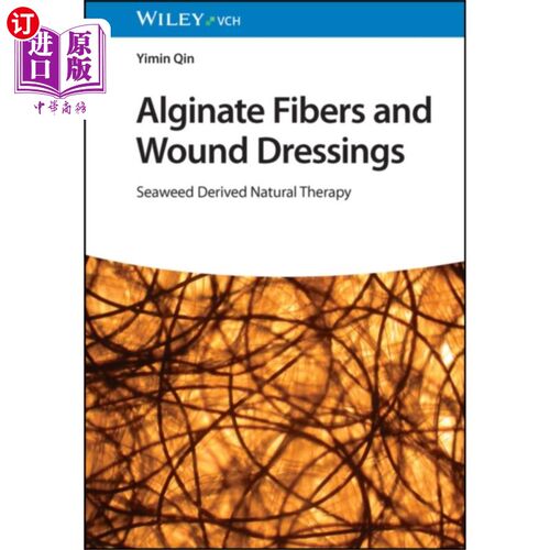 海外直订Alginate Fibers and Wound Dressings 海藻酸盐纤维和伤口敷料