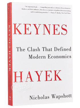 预售 凯恩斯大战哈耶克 豆瓣高分 英文原版 Keynes Hayek The Clash that Defined Modern Economics Nicholas Wapshott【中商原版