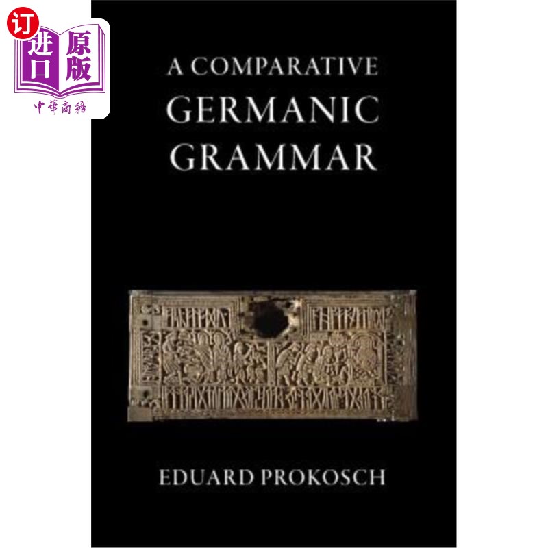 海外直订A Comparative Germanic Grammar 比较日耳曼语法