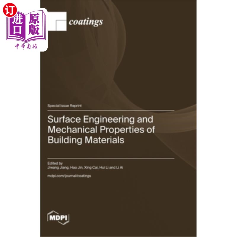 海外直订Surface Engineering and Mechanical Properties of Building Materials 建筑材料表面工程与机械性能“，