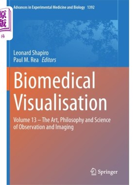 海外直订Biomedical Visualisation 生物医药的可视化
