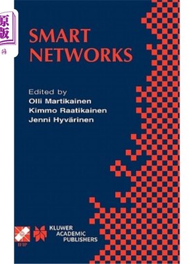 海外直订Smart Networks: Ifip Tc6 / Wg6.7 Seventh International Conference on Intelligenc 智能:Ifip