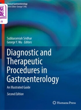 海外直订医药图书Diagnostic and Therapeutic Procedures in Gastroe... 胃肠病学诊断和治疗程序