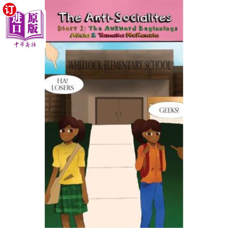 海外直订The Anti-Socialites Diary 1: The Awkward Beginnings 反社会人士日记1：尴尬的开端