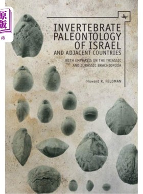 海外直订Invertebrate Paleontology (Mesozoic) of Israel and Adjacent Countries with Empha 以色列和邻近国家的无脊椎动