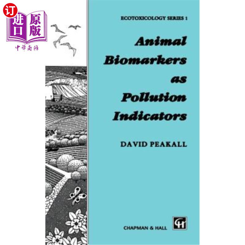 海外直订Animal Biomarkers as Pollution Indicators 作为污染指标的动物生物标志物