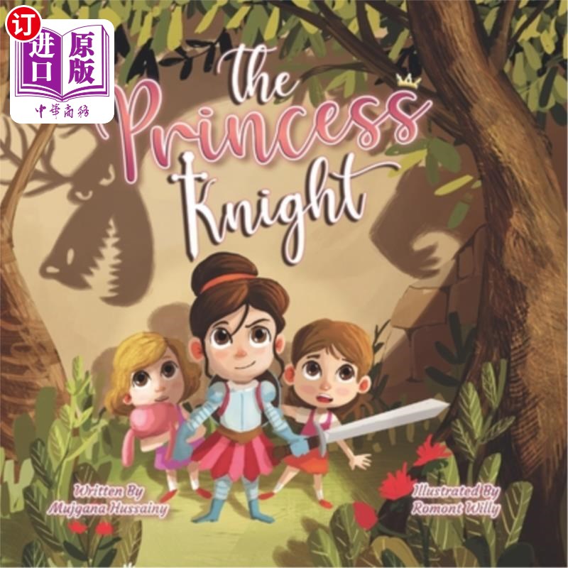海外直订the princess knight: a tale of imagination, bravery and