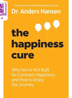 预售 幸福疗法 你为何不适合持续幸福 以及如何享受旅程 The Happiness Cure 英文原版 Anders Hansen【中商原版】