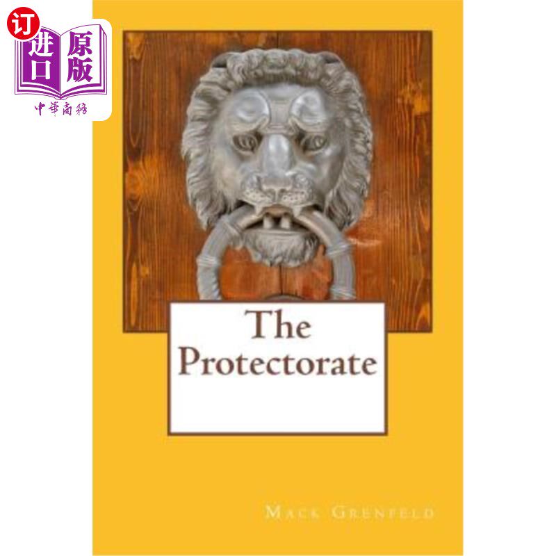 海外直订The Protectorate 保护国