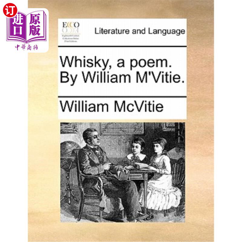 海外直订Whisky, a Poem. by William m'Vitie. 威士忌，一首诗。威廉姆维提著。