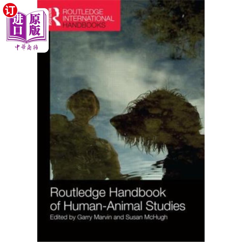 海外直订Routledge Handbook of Human-Animal Studies 劳特利奇人兽研究手册