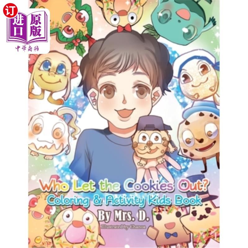 海外直订Who Let the Cookies Out?: Coloring & Activity Kids Book 谁把饼干放出去了色彩与活动儿童读物