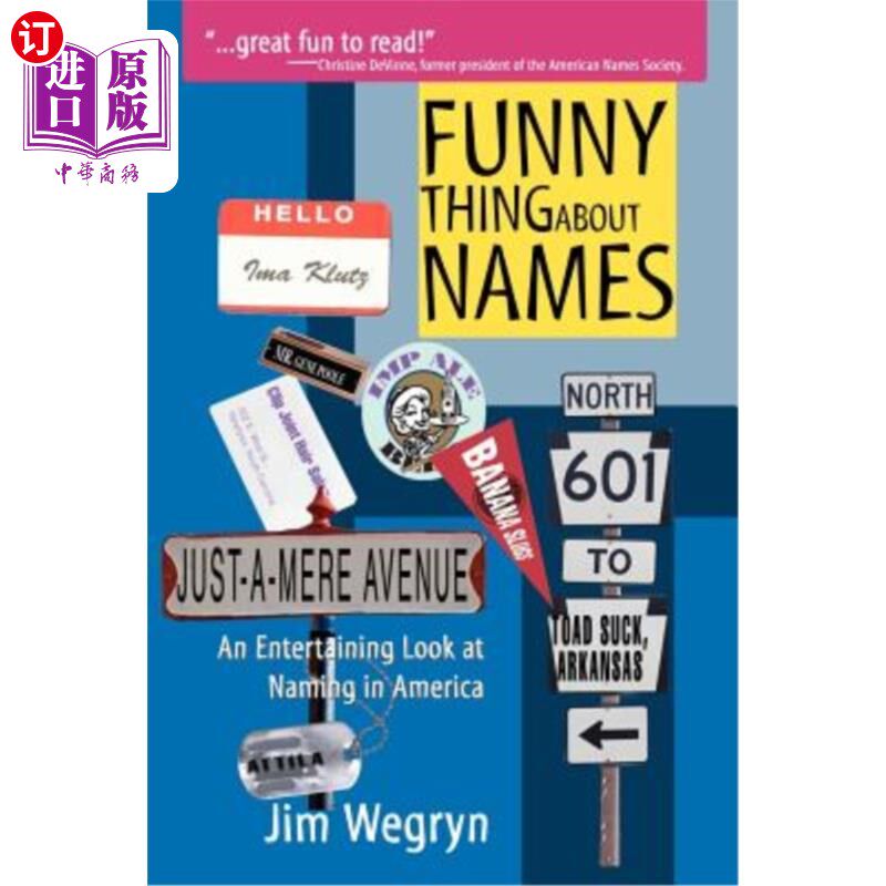 海外直订Funny Thing About Names: An Entertaining Look at Naming in America 名字的有趣之处：美国命名的有趣之处