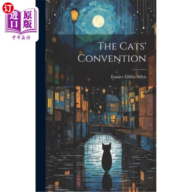 海外直订The Cats' Convention 猫咪大会