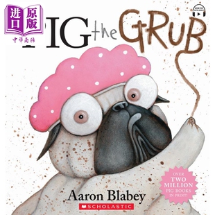 with Pig Grub 进口绘本动物故事图画书 预售 英文原版 audio the StoryPlus and 中商原版 学乐绘本：巴哥犬比格是食物