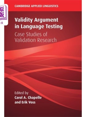 海外直订Validity Argument in Language Testing 语言测试中的效度论证