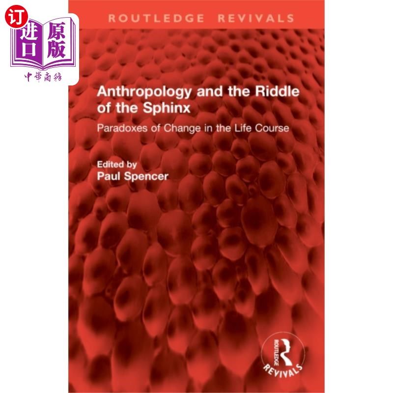 海外直订Anthropology and the Riddle of the Sphinx 人类学和狮身人面像之谜