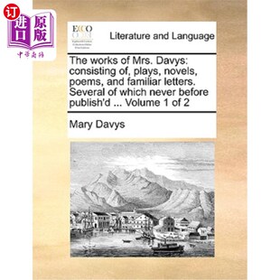 Lette Consisting Davys 海外直订The Plays Familiar 戴维斯夫人 and Mrs. Poems Novels 包括戏剧 作品 Works