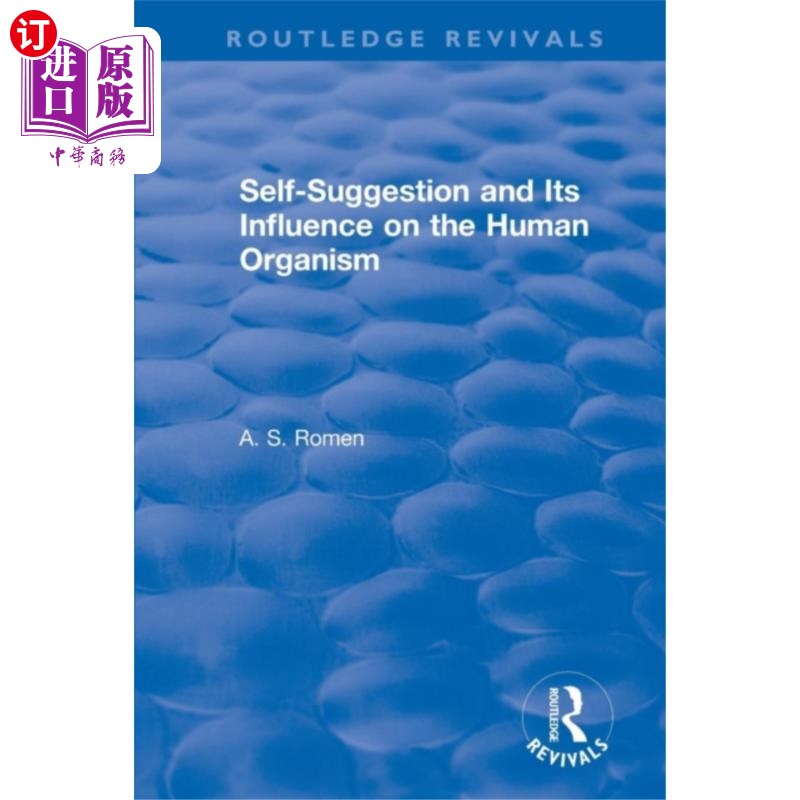 海外直订Self-suggestion and Its Influence on the Human O... 自我暗示及其对人体机体的影响