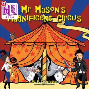 Mason 梅森先生 Circus 宏伟马戏团 Magnificent 海外直订Mr.