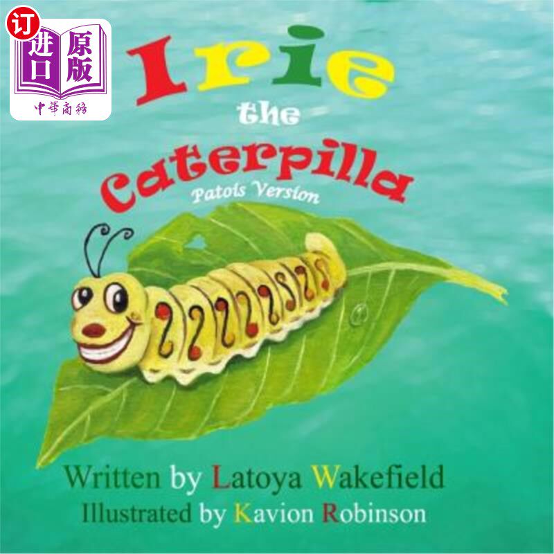 海外直订Irie the Caterpilla: Patois (Patwa) Version 伊丽卡特皮拉：帕托瓦（帕托瓦）版本怎么看?