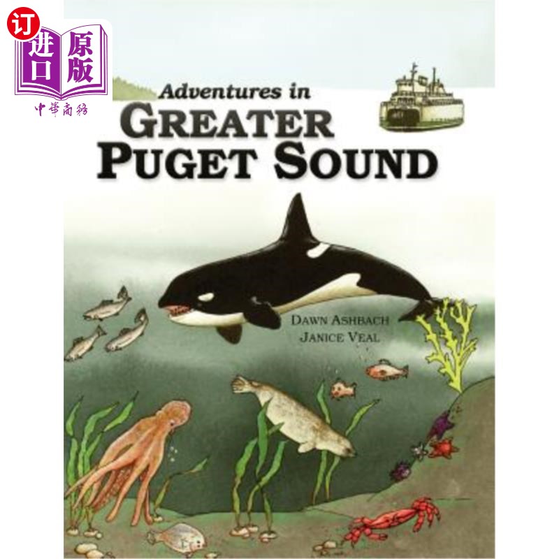 海外直订adventures in greater puget sound 大普吉特之声冒险