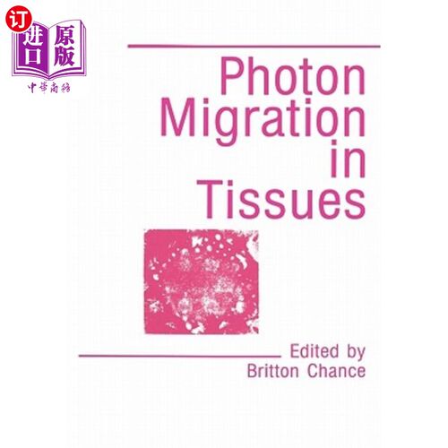海外直订Photon Migration in Tissues 组织中的光子迁移