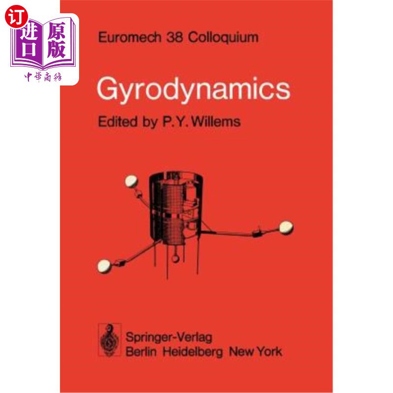 海外直订Gyrodynamics: Euromech 38 Colloquium Louvain-La-Neuve, Belgium, 3-5 September 19 Gyrodynami
