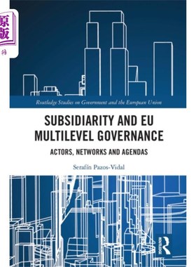 海外直订Subsidiarity and EU Multilevel Governance 辅助与欧盟多层次治理