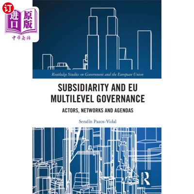 海外直订Subsidiarity and EU Multilevel Governance 辅助与欧盟多层次治理