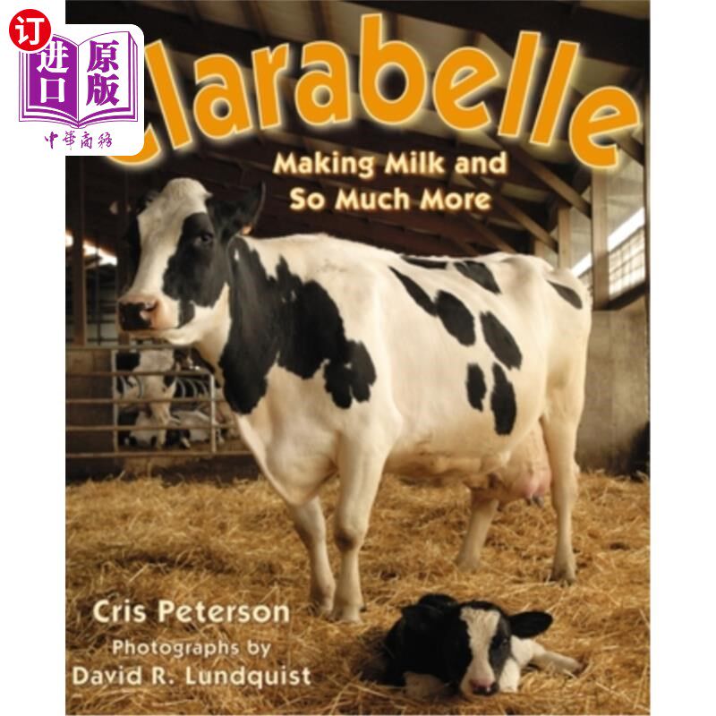 海外直订Clarabelle: Making Milk and So Much More 克拉贝尔：制作牛奶和更多