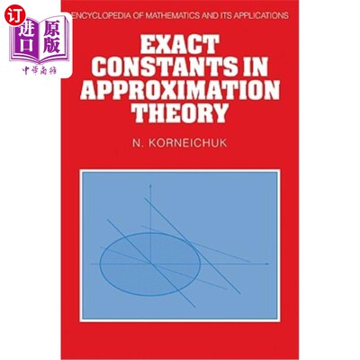 海外直订Exact Constants in Approximation Theory 逼近理论中的精确常数