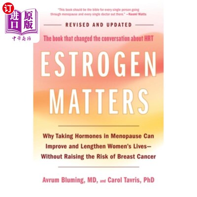 海外直订医药图书Estrogen Matters: Why Taking Hormones in Menopause Can Improve and Lengthen Wome 雌激素很重要：为什