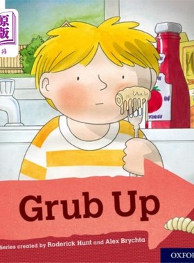 海外直订Oxford Reading Tree Explore with Biff, Chip and ... 牛津阅读树探索与Biff, Chip和Kipper:牛津6级:Grub Up